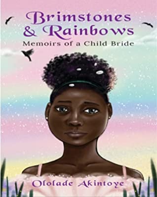 Brimstones & Rainbows: Memoirs of a Child Bride cover